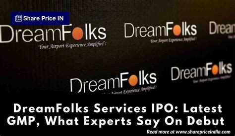 dream folks ipo listing date